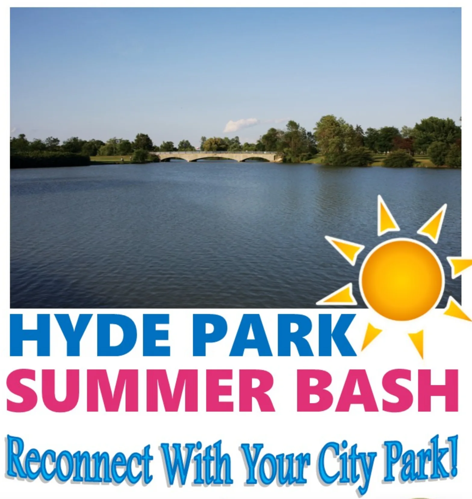 THE ACTION: Hyde Park Summer Bash Rescheduled For Saturday, July 28