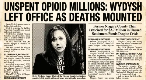 As Overdoses Climbed, Wydysh-led Niagara County Left $3.7 Million in Opioid Settlement Funds Unspent